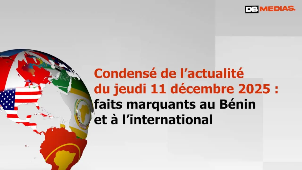 Condensé de l'actualité du jeudi 11 décembre 2025